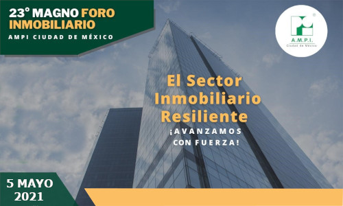 23 MAGNO FORO INMOBILIARIO AMPI CDMX| 