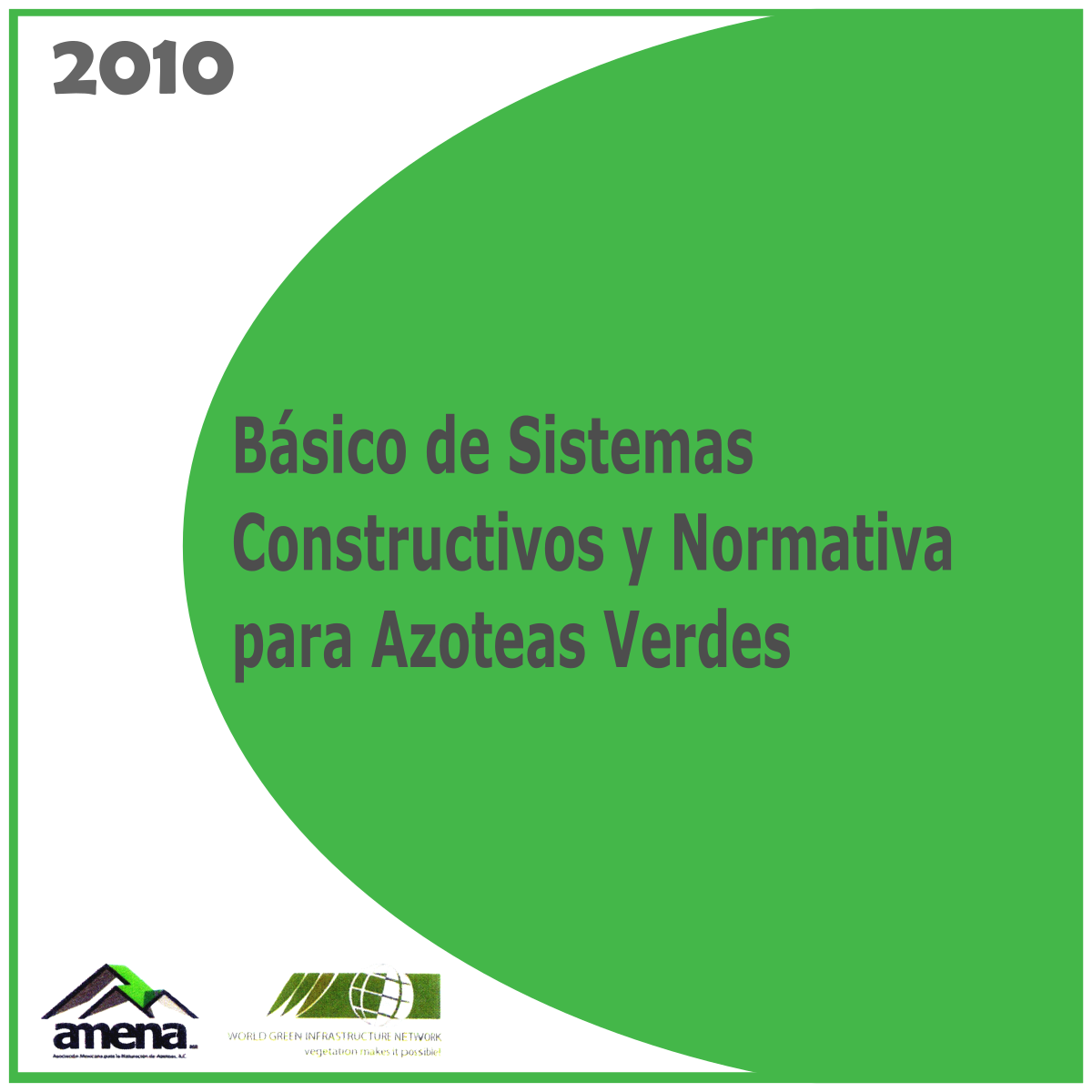 Sistemas constructivos y normativa para azoteas verdes