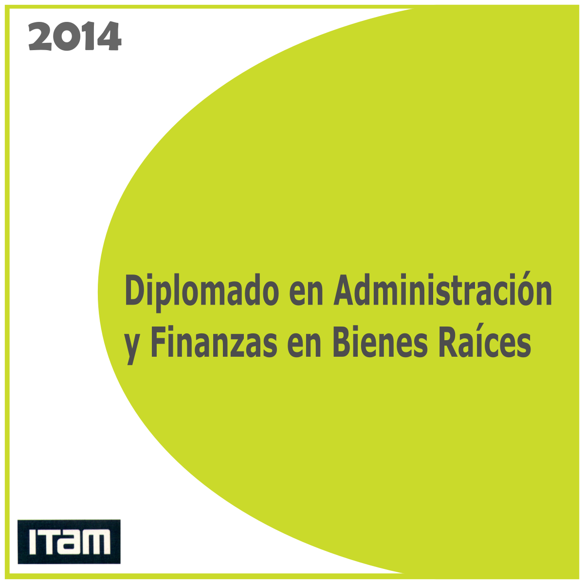 Diplomado en administración y finanzas en bienes raices